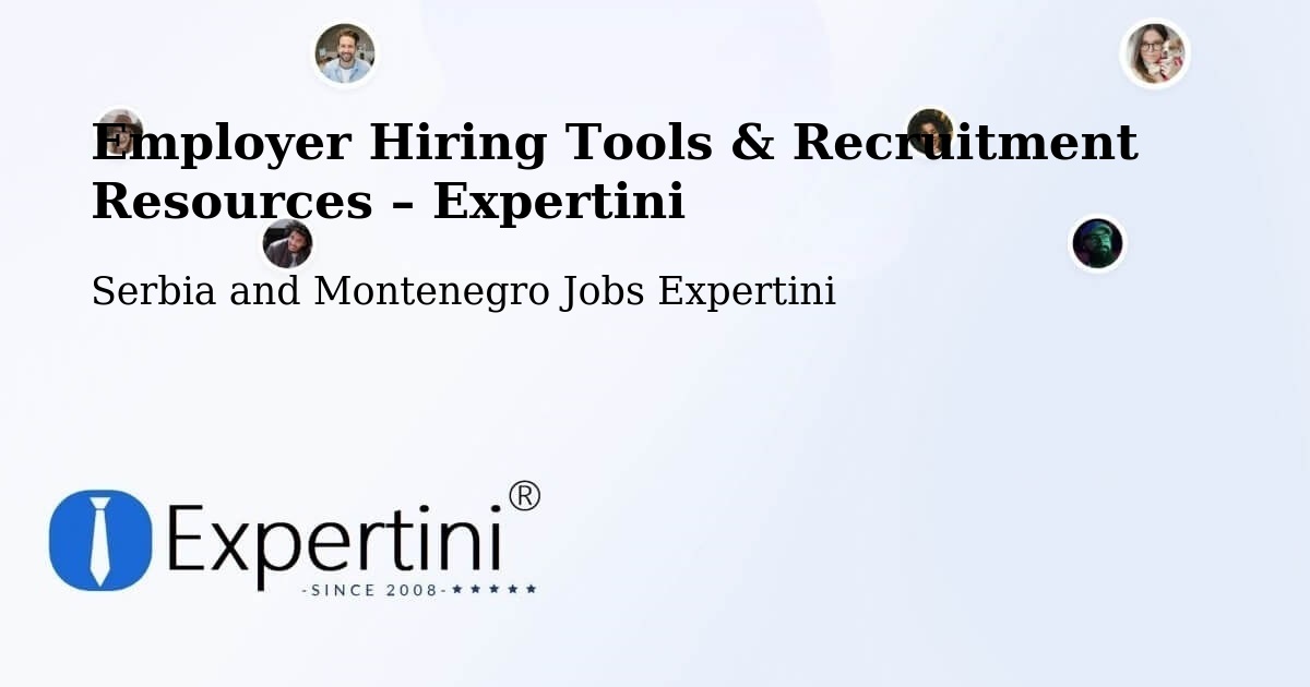 Employer Hiring Tools & Recruitment Resources – Tamarack - Tamarack, Serbia and Montenegro Jobs Expertini
