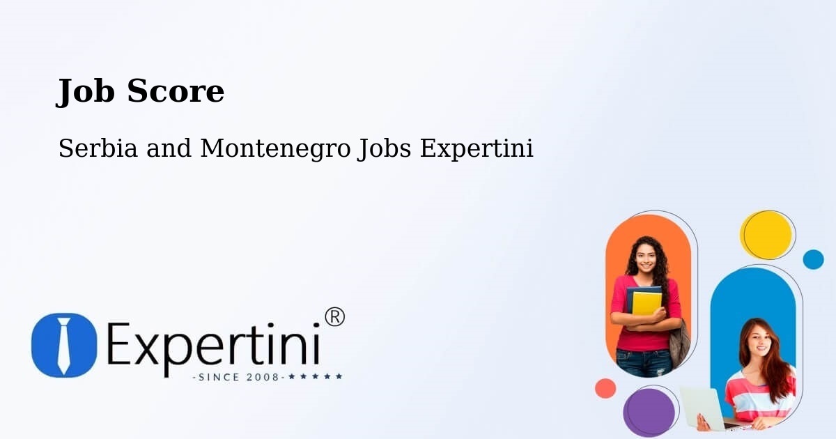 Job Score & Job Description Score Tool – Tamarack - Serbia and Montenegro Jobs Expertini